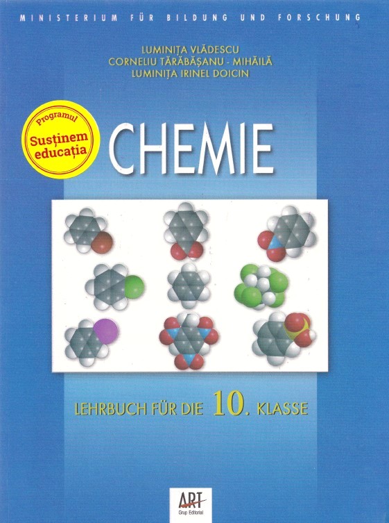 Chimie - Clasa 10 - Manual (Limba Germana ) - Luminita Vladescu, Corneliu Tarabasanu-Mihaila, Luminita Irinel Doicin