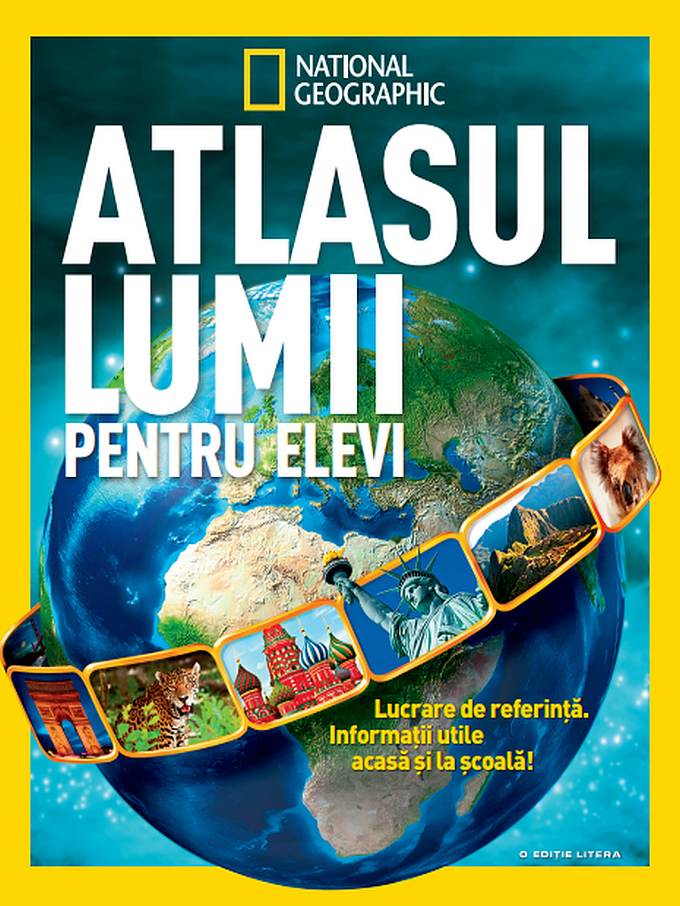 Atlasul lumii pentru elevi - National Geographic