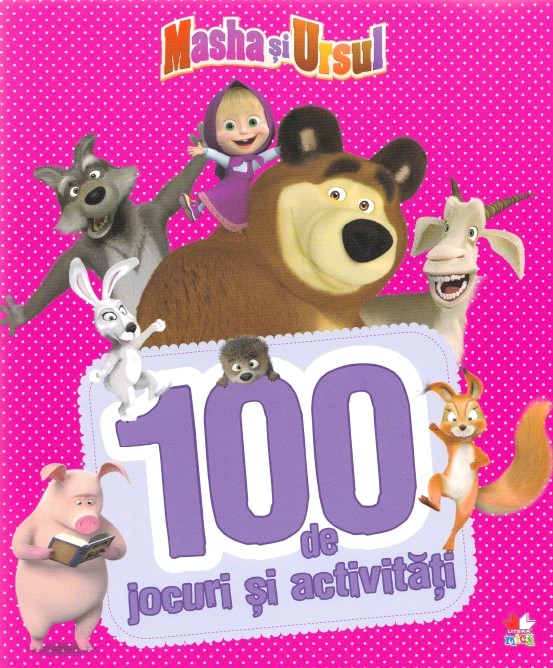 Masha si ursul - 100 de jocuri si activitati vol. 1