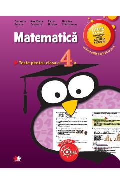 Coperta cărții 'Matematica - Clasa a 4-a - Teste - Ecaterina Bonciu, Ana Maria Canavoiu'