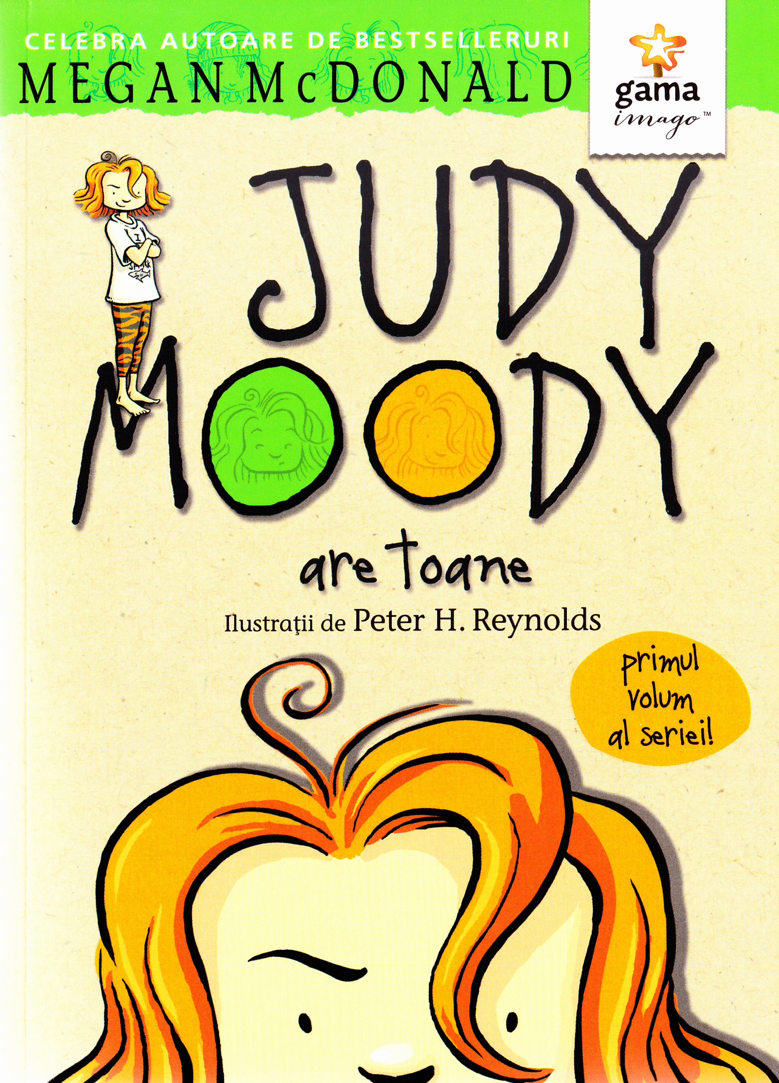 Judy Moody are toane - Megan McDonald