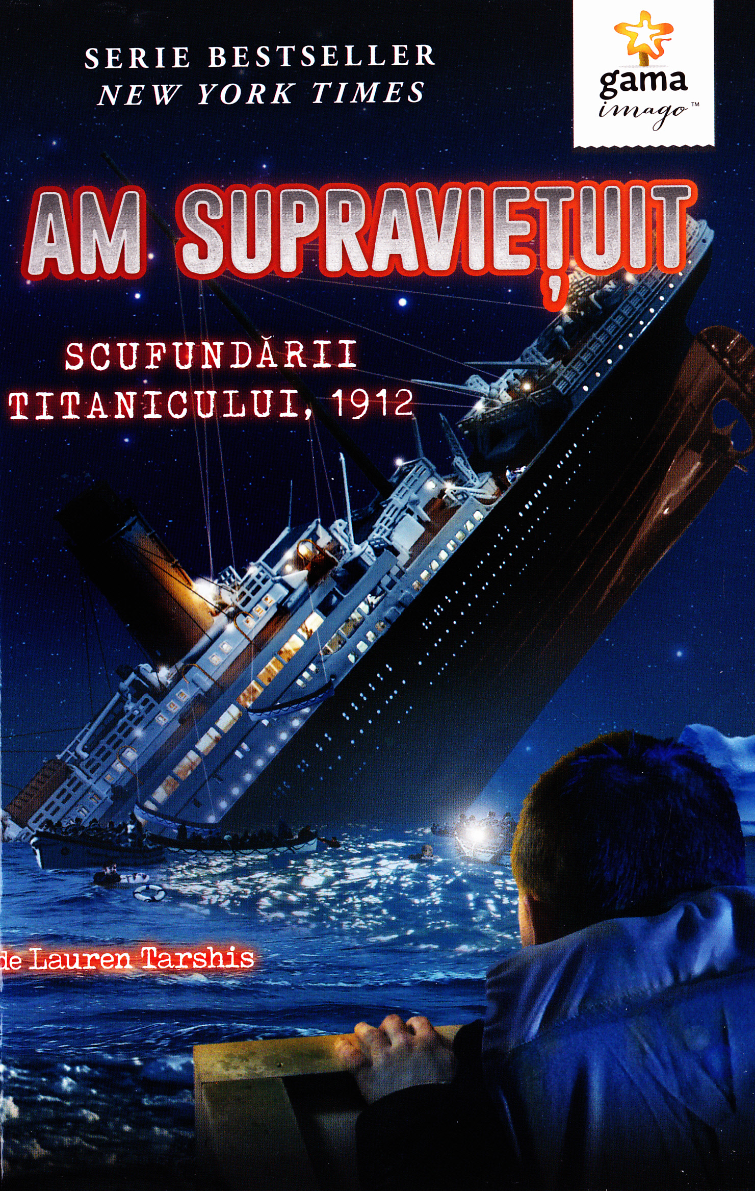 Am supravietuit scufundarii Titanicului - Lauren Tarshis