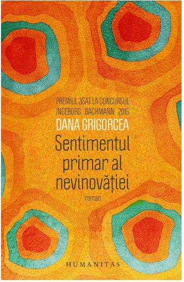 Sentimentul primar al nevinovatiei - Dana Grigorcea