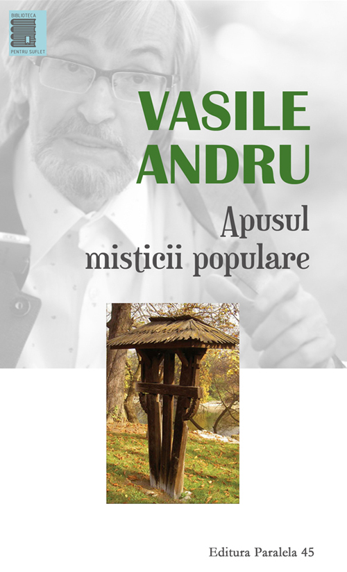 Apusul misticii populare - Vasile Andru