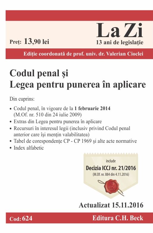 Codul penal si Legea pentru punerea in aplicare act. 15.11.2016