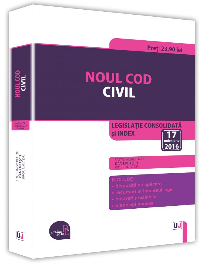 Noul Cod civil. Act. 17 Noiembrie 2016