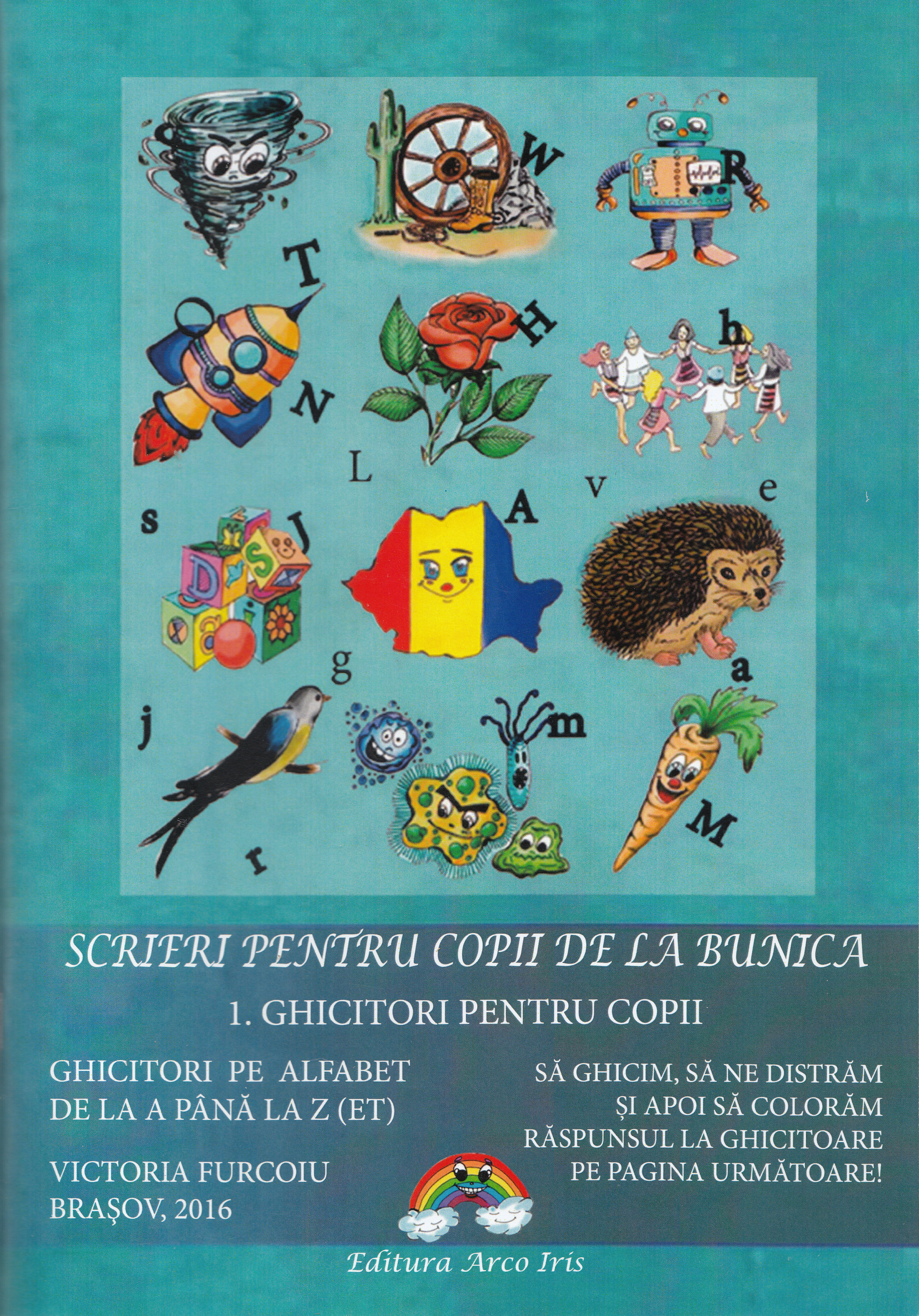 Scrieri pentru copii de la bunica - 1. Ghicitori pentru copii - Victoria Furcoiu