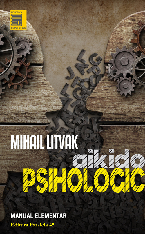 Aikido psihologic - Mihail Litvak
