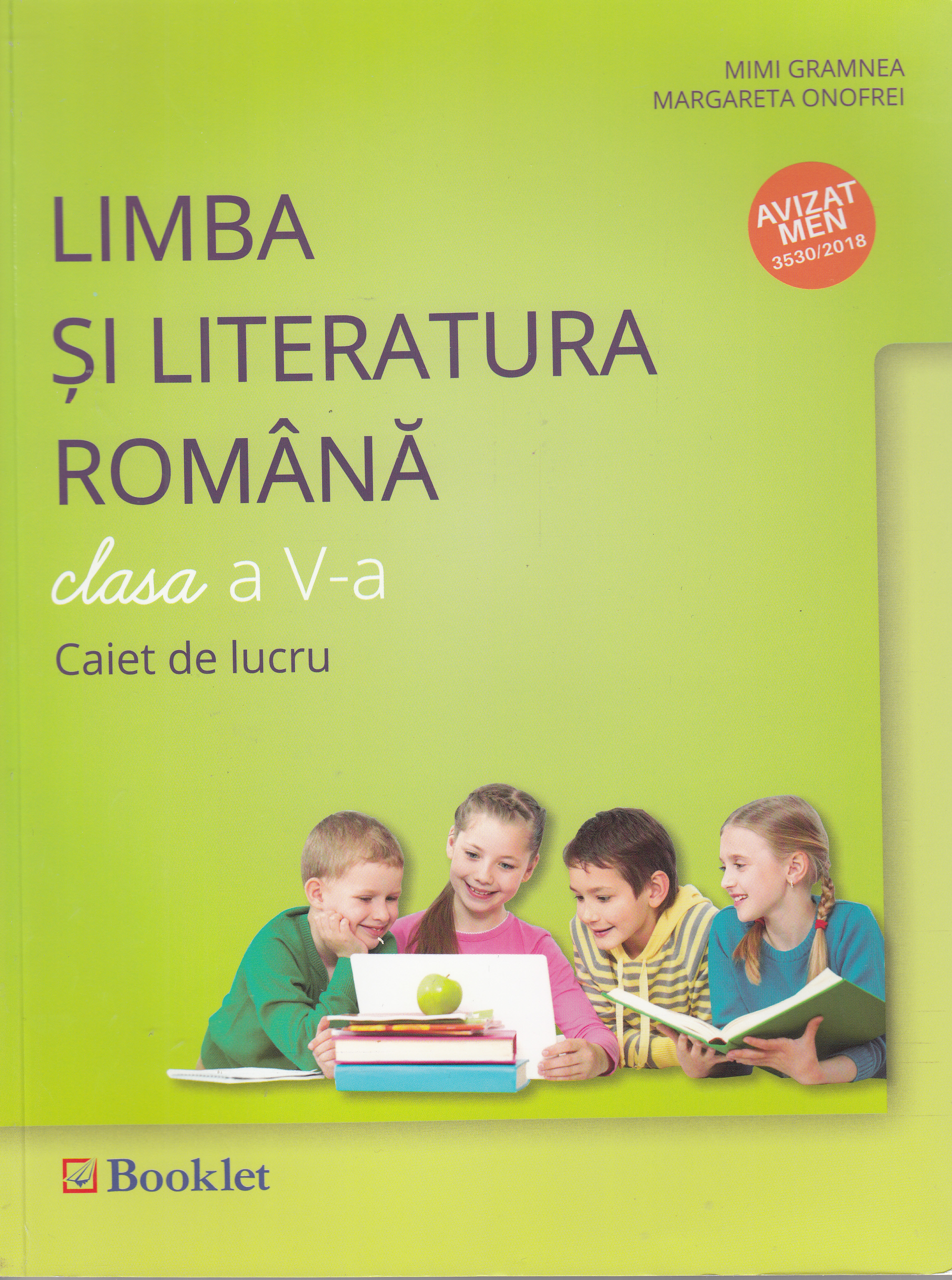 Limba si literatura romana - Clasa 5 - Caiet de lucru - Mimi Gramnea, Margareta Onofrei