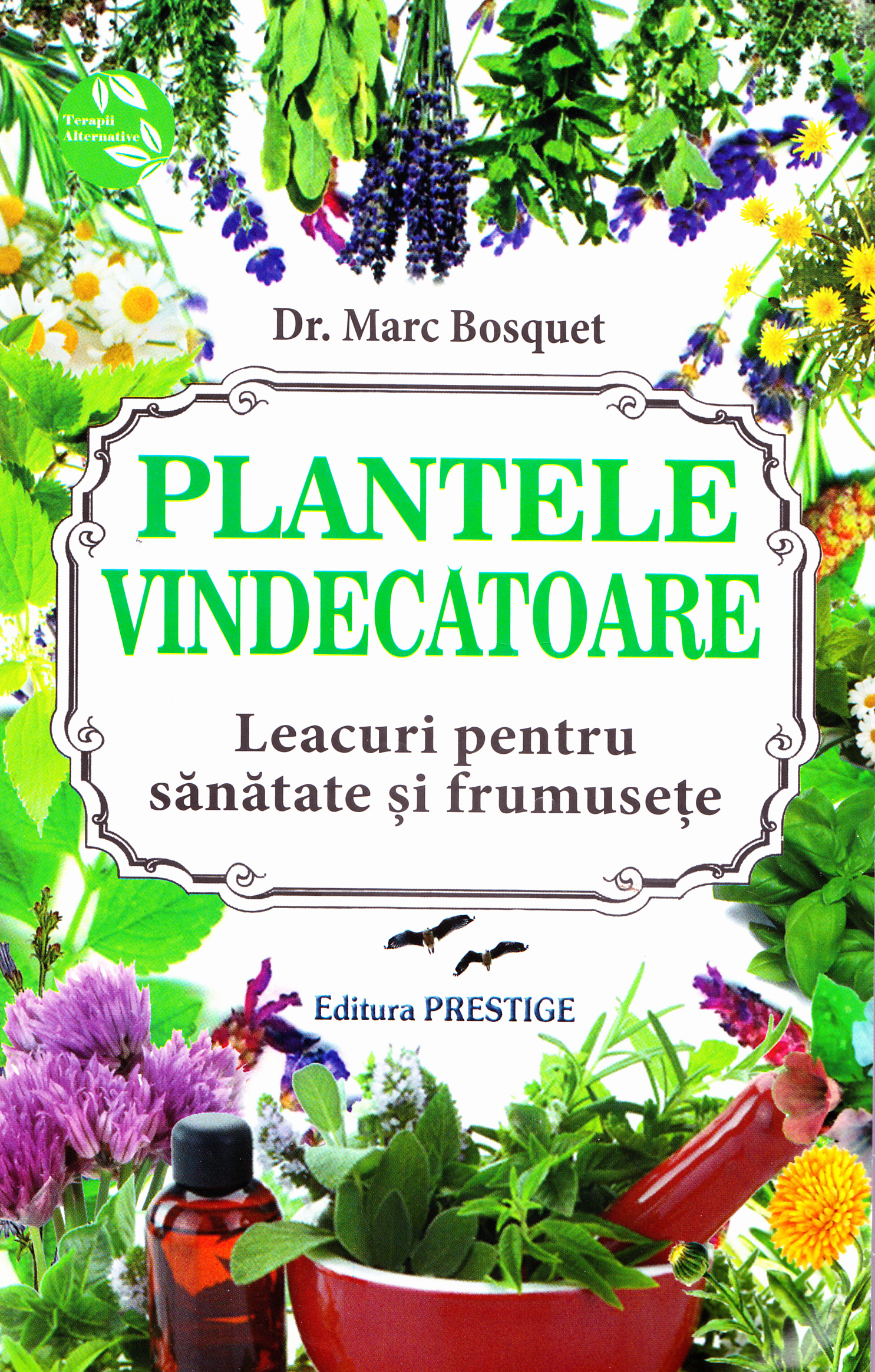 Plantele vindecatoare - Marc Bosquet