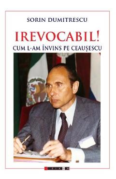 Poza produsului Irevocabil! - Sorin Dumitrescu