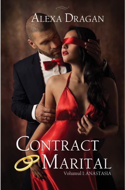 Contract marital Vol.1: Anastasia - Alexa Dragan
