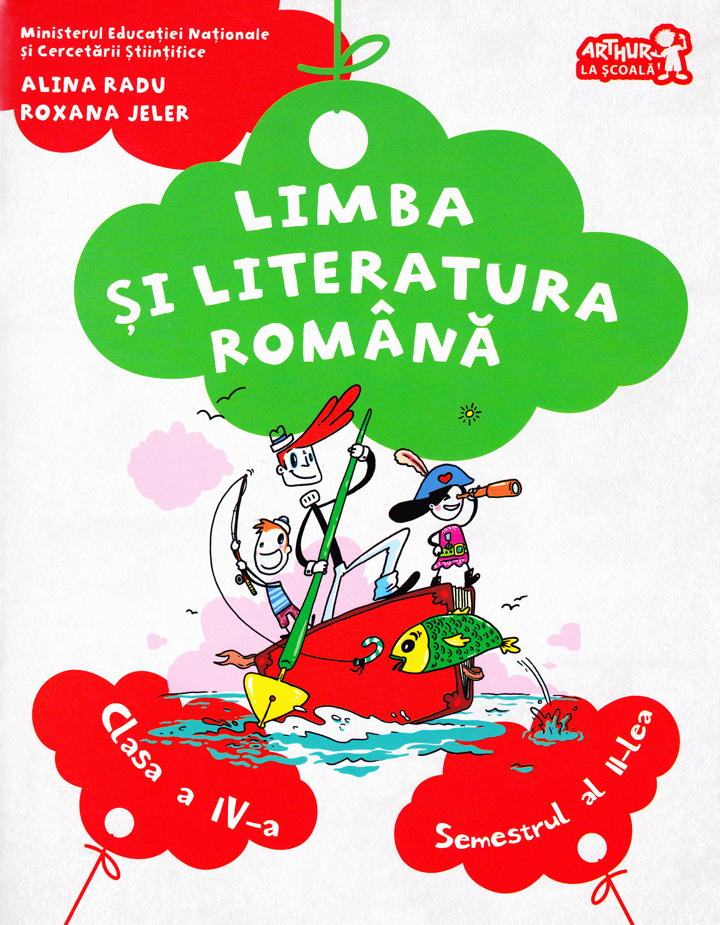 Limba romana - Clasa 4 Sem.2 - Manual + CD - Alina Radu, Roxana Jeler