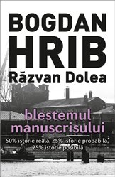 Blestemul manuscrisului - Bogdan Hrib, Razvan Dolea