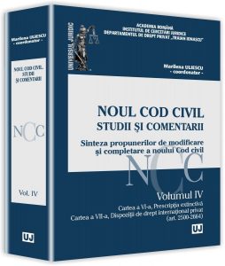 Noul Cod civil. Studii si comentarii. Vol. 4 - Marilena Uliescu