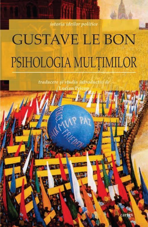 Psihologia multimilor - Gustave Le Bon