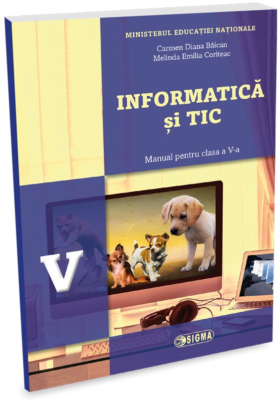 Informatica si TIC - Clasa 5 - Manual + CD - Carmen Diana Baican