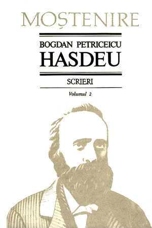 Scrieri Vol.2 - Bogdan Petriceicu Hasdeu