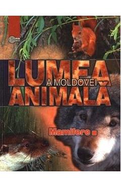Poza produsului Lumea animala a Moldovei. Vol. 4: Mamifere