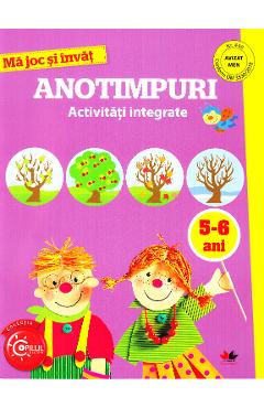 Coperta cărții 'Ma joc si invat. Anotimpuri. Activitati integrate 5-6 ani'