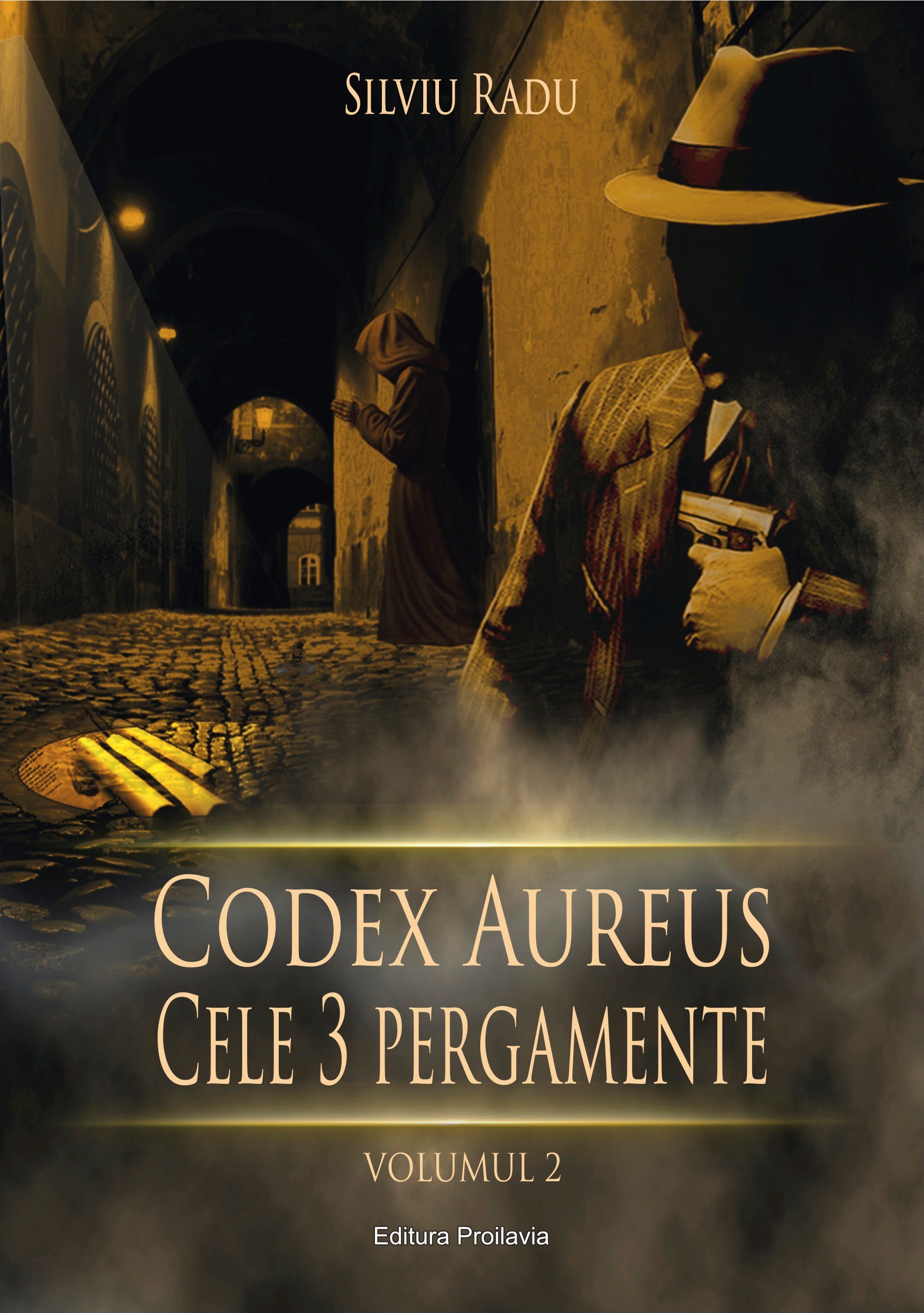 Codex Aureus. Cele trei pergamente Vol. 2 - Silviu Radu