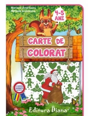 Carte de colorat 4-5 ani - Mariana Andreianu, Mihaela Andreianu