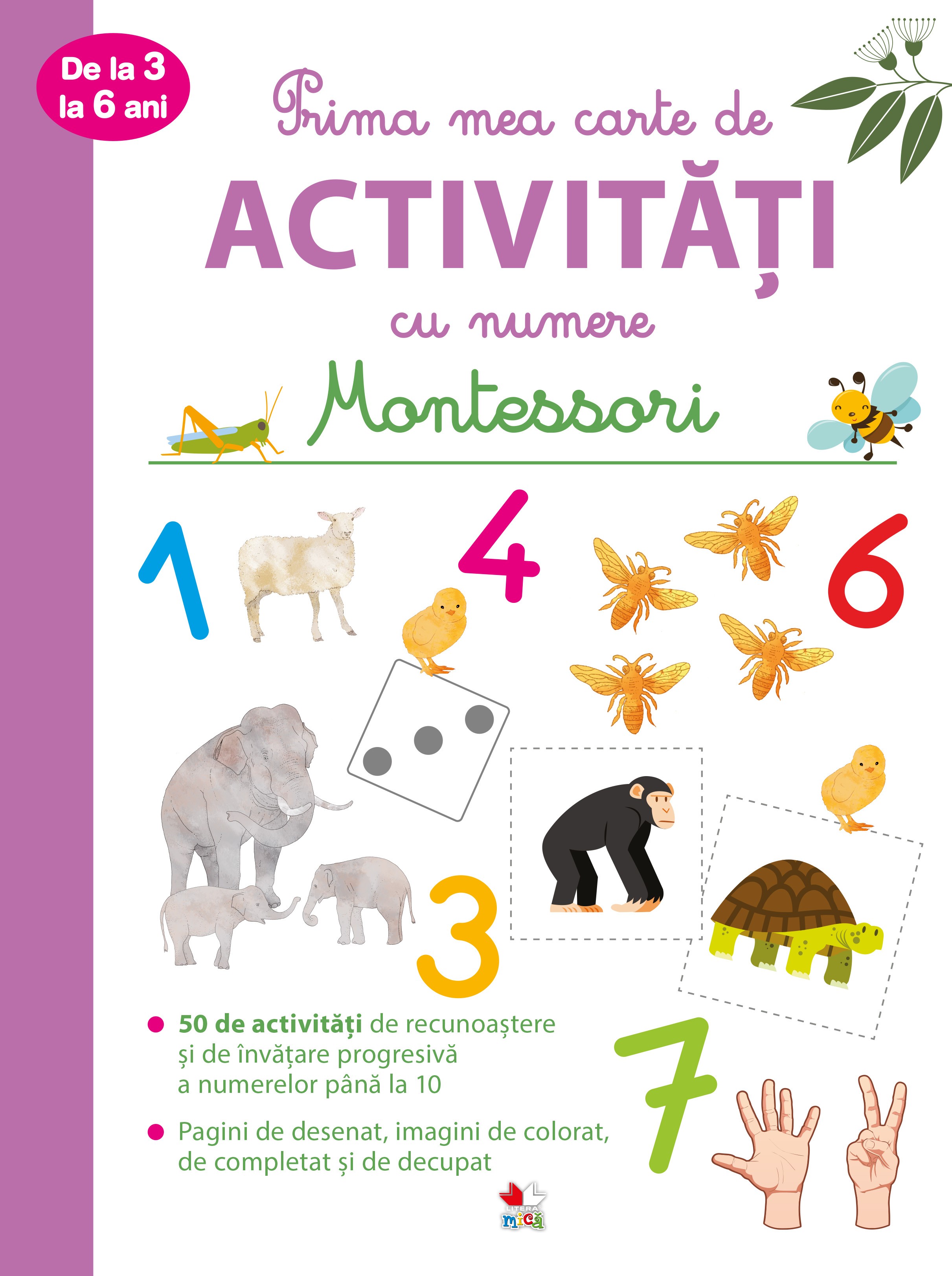 Prima mea carte de activitati cu numere. Montessori. 3-6 ani