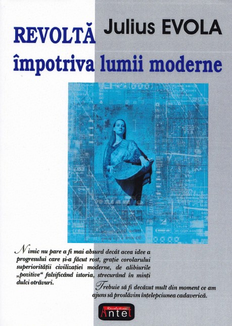 Revolta impotriva lumii moderne - Julius Evola
