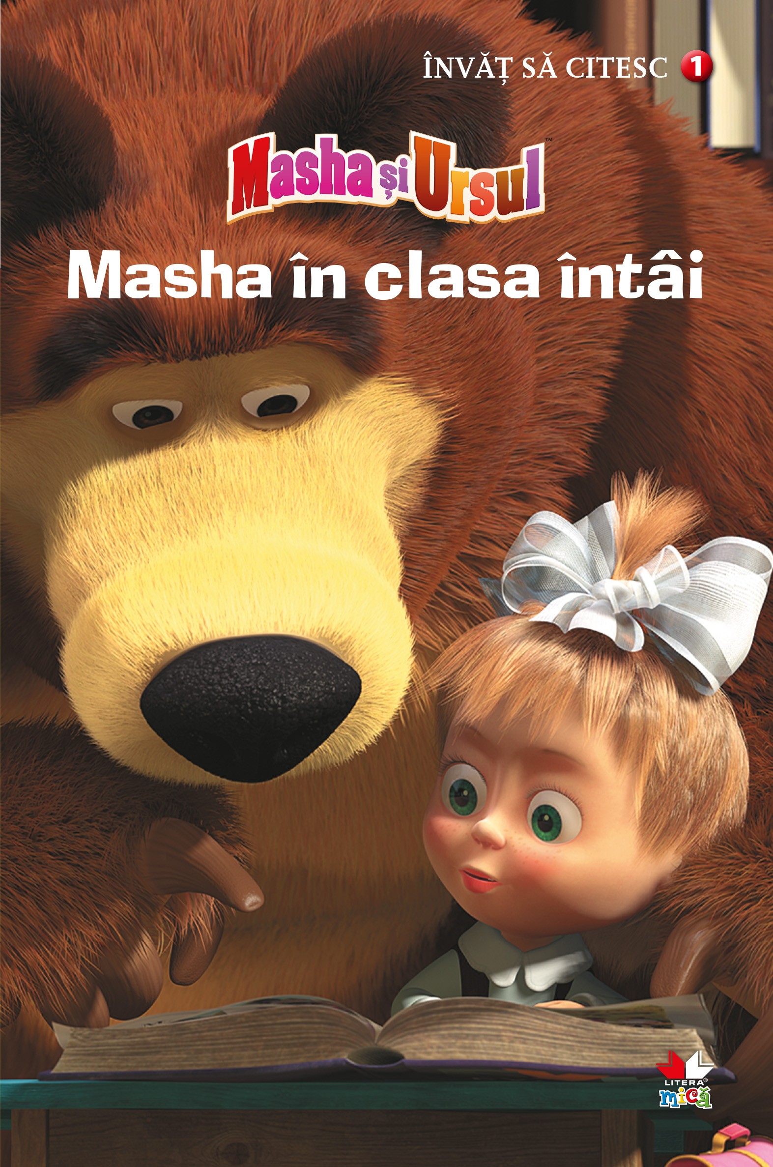Invat sa citesc. Masha si Ursul. Masha in clasa intai (Nivelul 1)