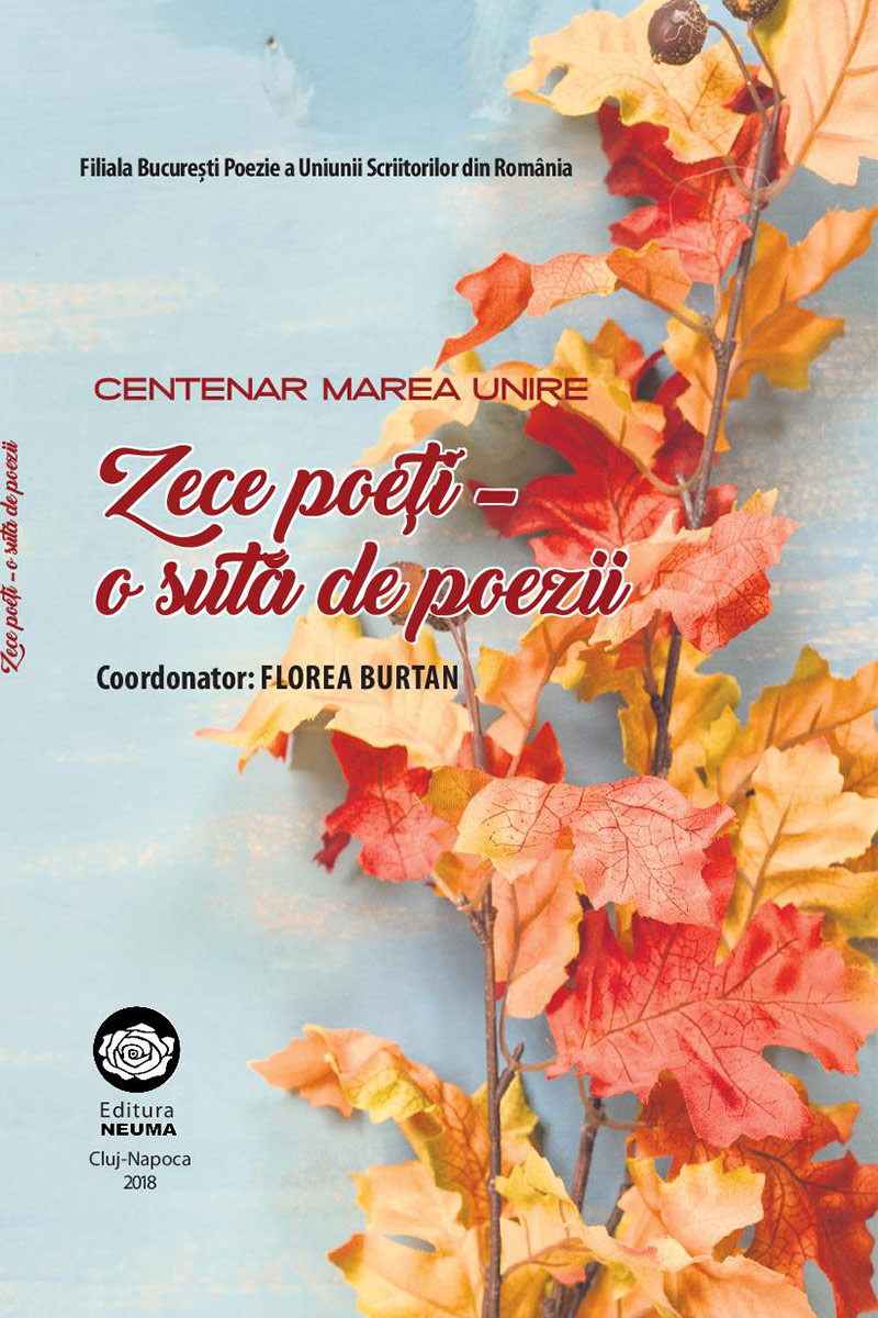 Zece poeti - o suta de poezii - Florea Burtan