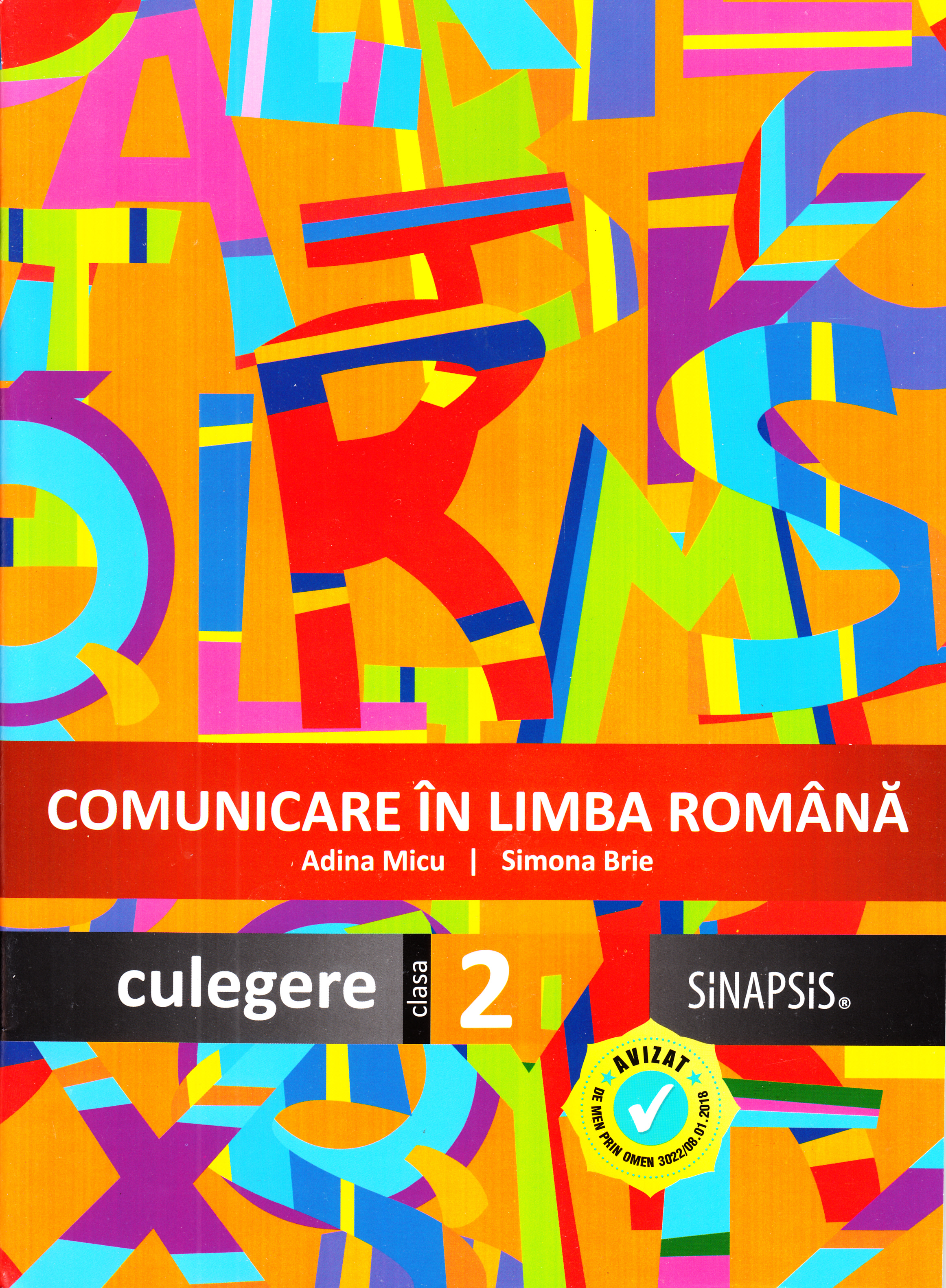 Comunicare in limba romana - Clasa 2 - Culegere - Adina Micu, Simona Brie