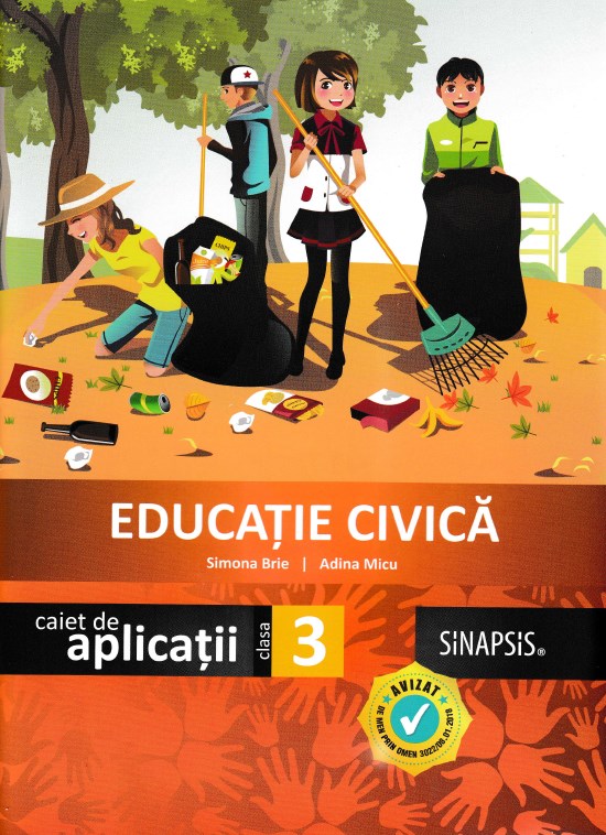 Educatie civica - Clasa 3 - Caiet de aplicatii - Simona Brie, Adina Micu