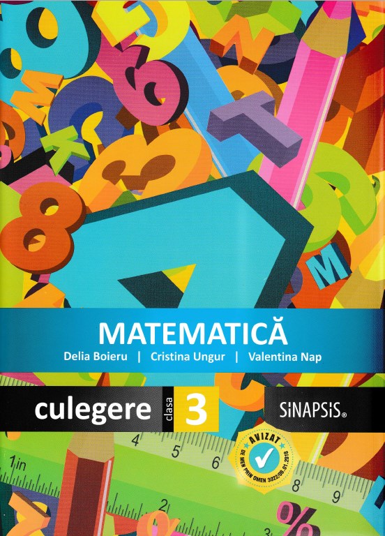 Matematica - Clasa 3 - Culegere - Delia Boieru, Cristina Ungur, Valentina Nap