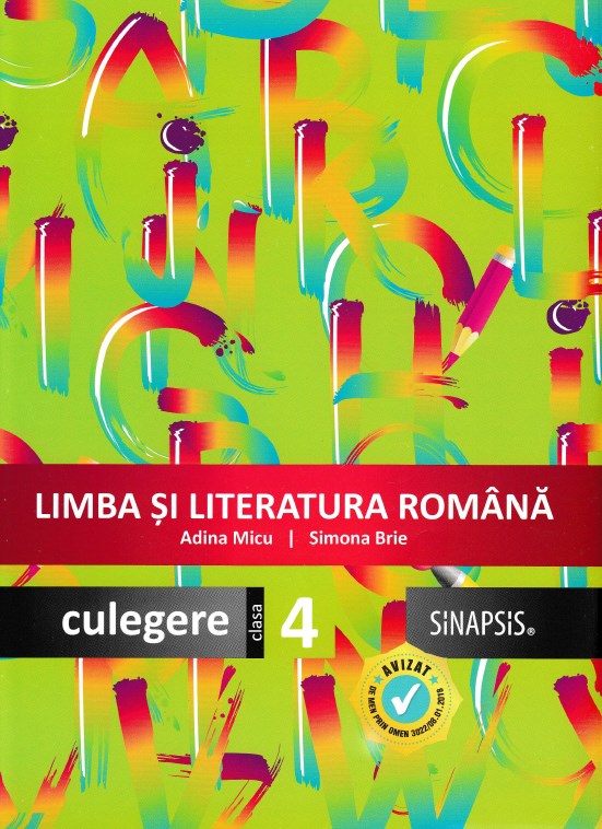 Limba si literatura romana - Clasa 4 - Culegere - Adina Micu, Simona Brie