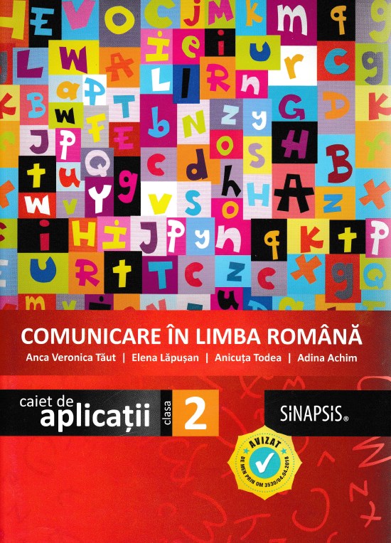 Comunicare in limba romana - Clasa 2 - Caiet de aplicatii - Anca Veronica Taut, Elena Lapusan