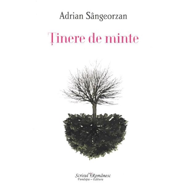 Tinere de minte. The Span of Memory - Adrian Sangeorzan