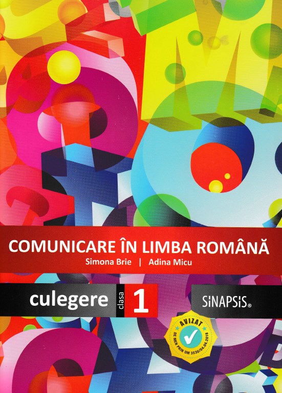 Comunicare in limba romana - Clasa 1 - Culegere - Simona Brie, Adina Micu