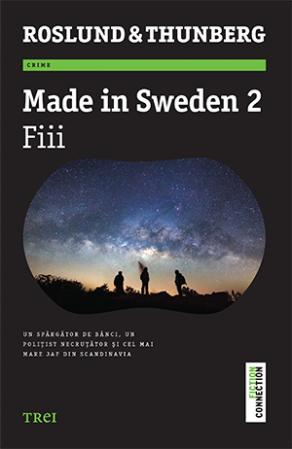 Made in Sweden 2: Fiii - Roslund si Thunberg