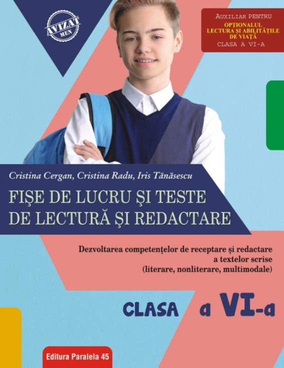 Fise de lucru si teste de lectura si redactare - Clasa 6 ed.2018-2019 - Cristina Cergan, Cristina Radu