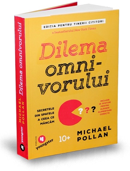 Dilema omnivorului. Editia pentru tinerii cititori - Michael Pollan