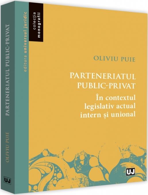 Parteneriatul public-privat - Oliviu Puie