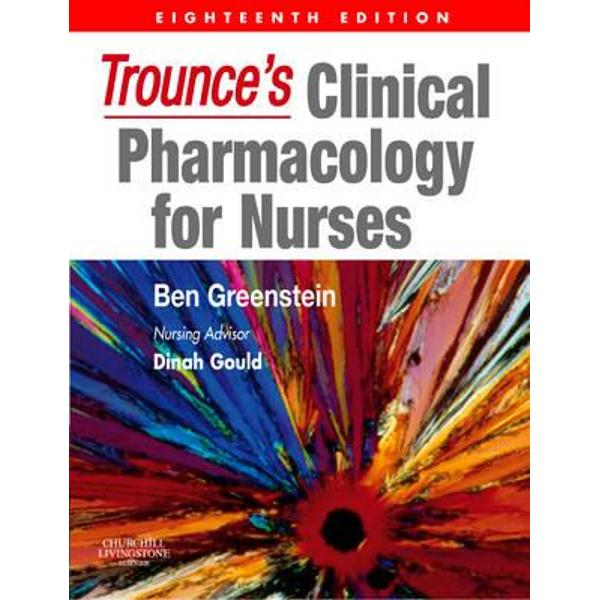 Trounce's Clinical Pharmacology for Nurses