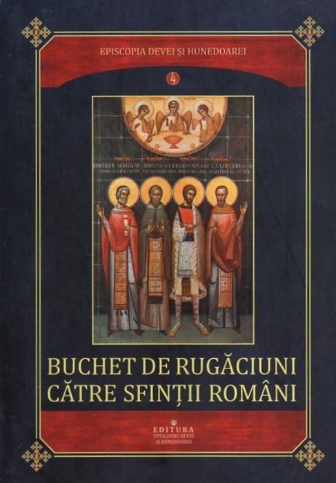 Buchet de rugaciuni catre sfintii romani 