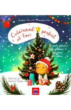 Coperta cărții 'Craciunul perfect al Emei - Ioana Chicet-Macoveiciuc'