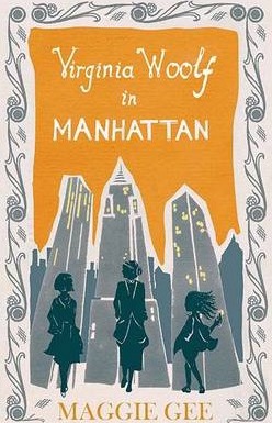 Virginia Woolf in Manhattan - Maggie Gee