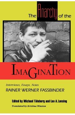 Anarchy of the Imagination