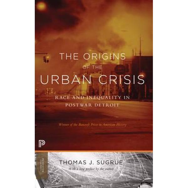 Origins of the Urban Crisis