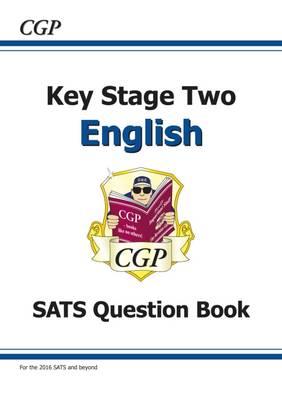 KS2 English SATs Question Book (for the New Curriculum)