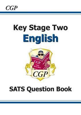 KS2 English SATs Question Book (for the New Curriculum)