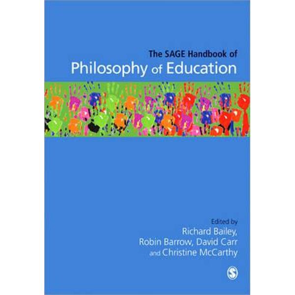 Sage Handbook of Philosophy of Education